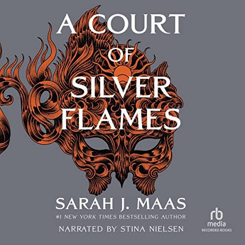A Court of Silver Flames A Court of Thorns and Roses, Book 4 [Audiobook]