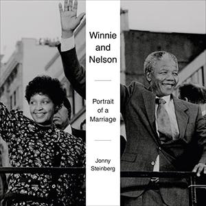 Winnie and Nelson Portrait of a Marriage [Audiobook]