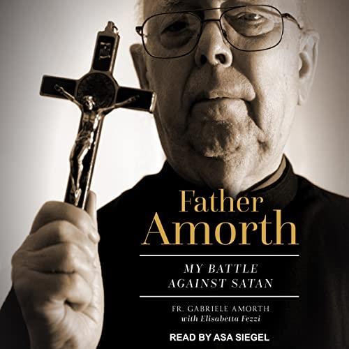 Father Amorth My Battle Against Satan [Audiobook]