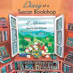 Diary of a Tuscan Bookshop A Memoir [Audiobook]