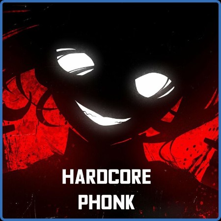 Various Artists - Hardcore Phonk (2023)