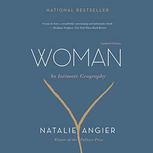 Woman An Intimate Geography [Audiobook]