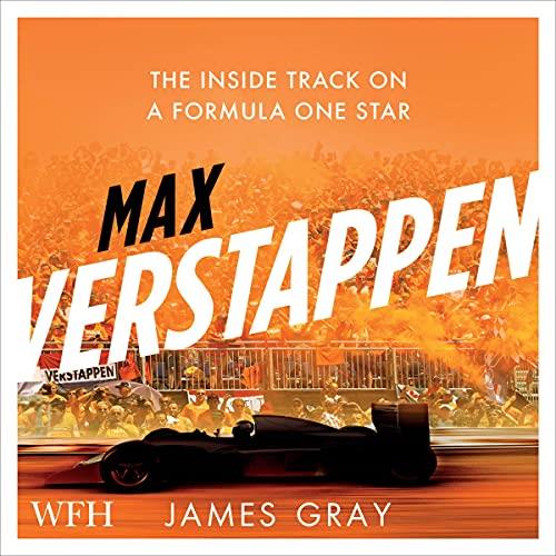 Max Verstappen The Inside Track on a Formula One Star [Audiobook]