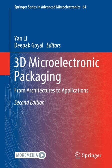 3D Microelectronic Packaging: From Architectures to Applications