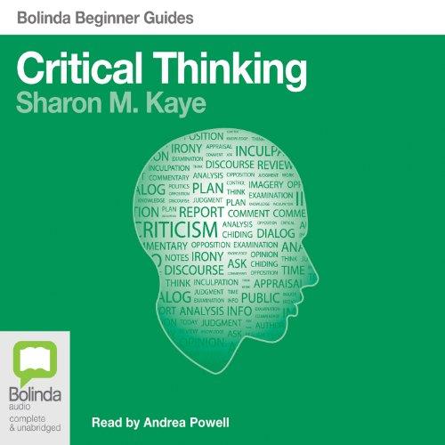 Critical Thinking Bolinda Beginner Guides [Audiobook]