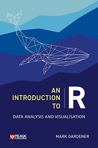 An Introduction to R: Data Analysis and Visualization (Research Skills)