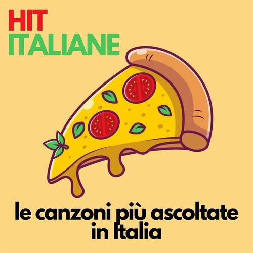 Hit italiane le canzoni piu ascoltate in Italia (2023)