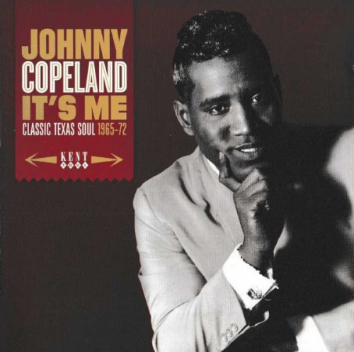 Johnny Copeland - It's Me - Classic Texas Soul 1965-72 [2CD] (2013) [lossless]