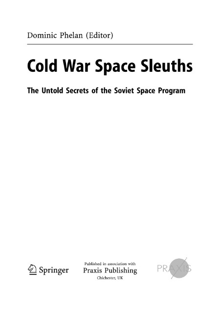 Cold War Space Sleuths: The Untold Secrets of the Soviet Space Program