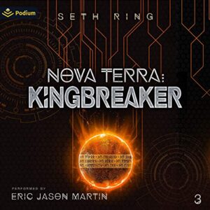 Nova Terra Kingbreaker The Titan Series, Book 3 [Audiobook]