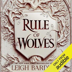 Rule of Wolves King of Scars Duology, Book 2 [Audiobook]