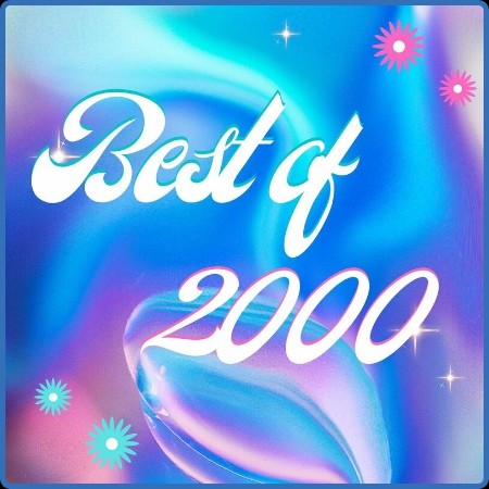 Various Artists - Best of 2000 (2023)