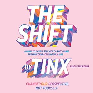 The Shift Change Your Perspective, Not Yourself [Audiobook]