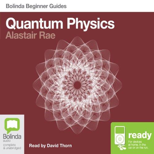 Quantum Physics Bolinda Beginner's Guides [Audiobook]