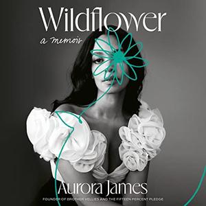 Wildflower A Memoir [Audiobook]