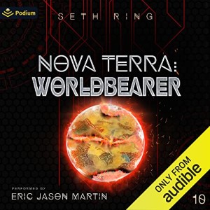 Nova Terra Worldbearer The Titan Series, Book 10 [Audiobook]