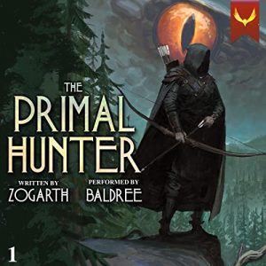The Primal Hunter A LitRPG Adventure [Audiobook] 