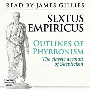 Outlines of Pyrrhonism [Audiobook]