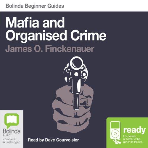 Mafia and Organised Crime Bolinda Beginner Guides [Audiobook]
