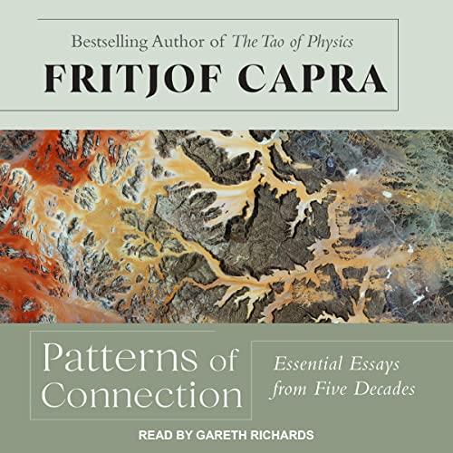 Patterns of Connection Essential Essays from Five Decades [Audiobook]