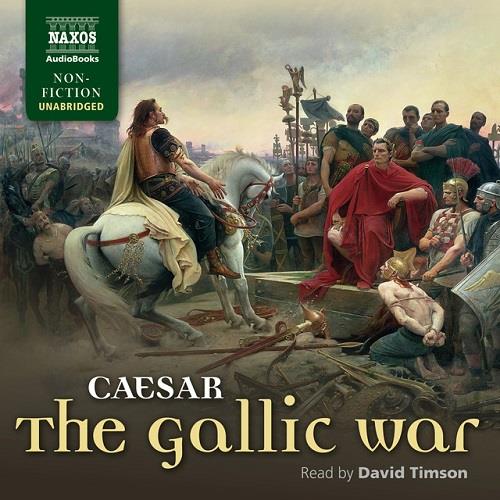 The Gallic War [Audiobook]