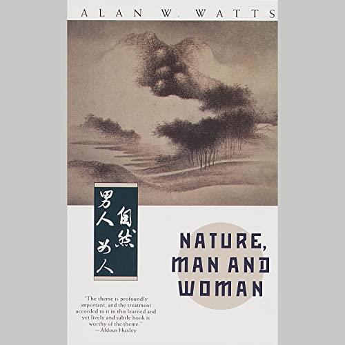 Nature, Man and Woman [Audiobook]