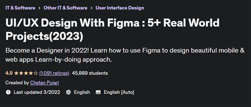 UI/UX Design With Figma - 5+ Real World Projects(2023)