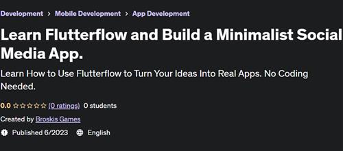 Learn Flutterflow and Build a Minimalist Social Media App