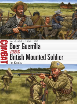 Boer Guerrilla vs British Mounted Soldier (Osprey Combat 26)