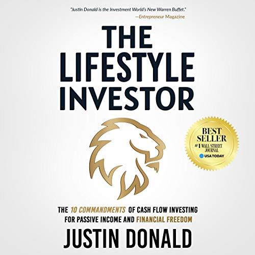 The Lifestyle Investor The 10 Commandments of Cash Flow Investing for Passive Income and Financial Freedom [Audiobook]