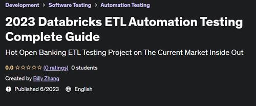 2023 Databricks ETL Automation Testing Complete Guide