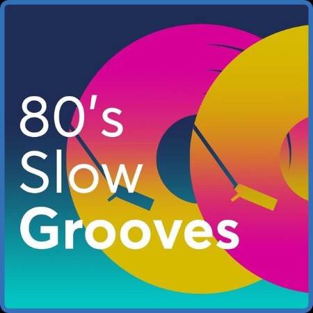 V A  - 80's Slow Grooves (2023 Vari)