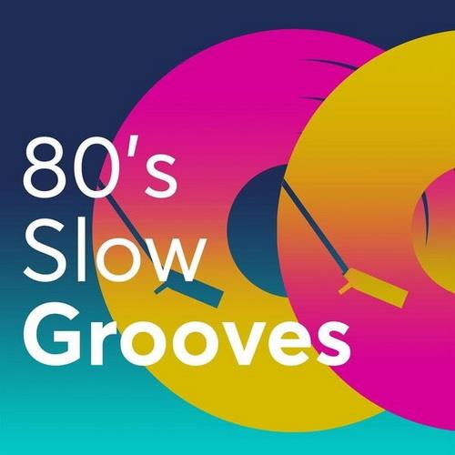 80s Slow Grooves (2023) FLAC