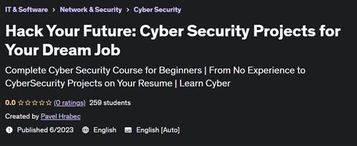 Hack Your Future Cyber Security Projects for Your Dream Job