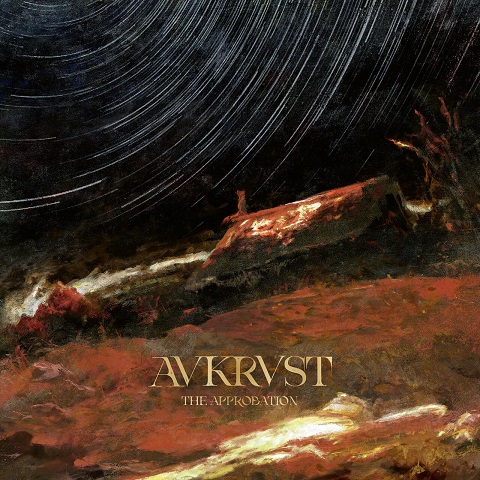 AVKRVST - The Approbation (2023) (Lossless+Mp3)