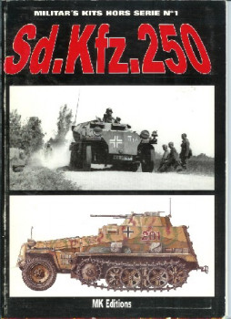 Sd.Kfz.250 (Military Kits Hors Serie 1)