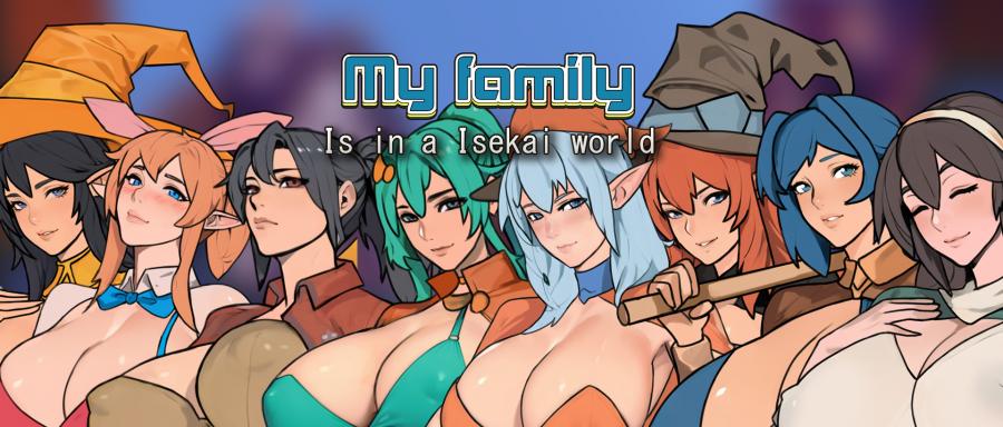SephiGames - My family is in an Isekai world Ver.0.01 Porn Game