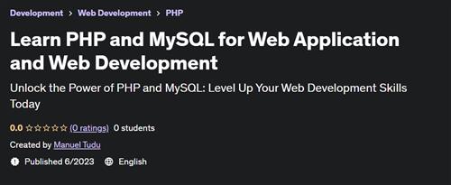 Learn PHP and MySQL for Web Application and Web Development