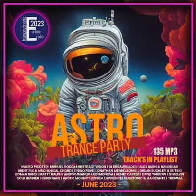 VA - Astro Trance Party (2023) (MP3)