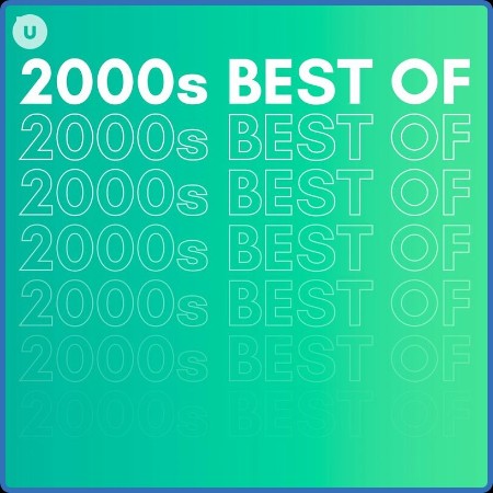 Various Artists - 2000s Best of by uDiscover (2023)