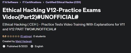 Ethical Hacking V12-Practice Exams Video(Part2)#UNOFFICIAL#