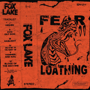 Fox Lake - Fear & Loathing (EP) (2023)