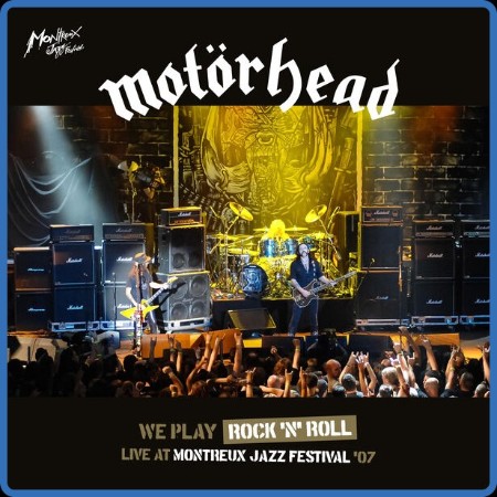 Motörhead - Live at Montreux Jazz Festival '07 (Live at Montreux, 2007) (2023)