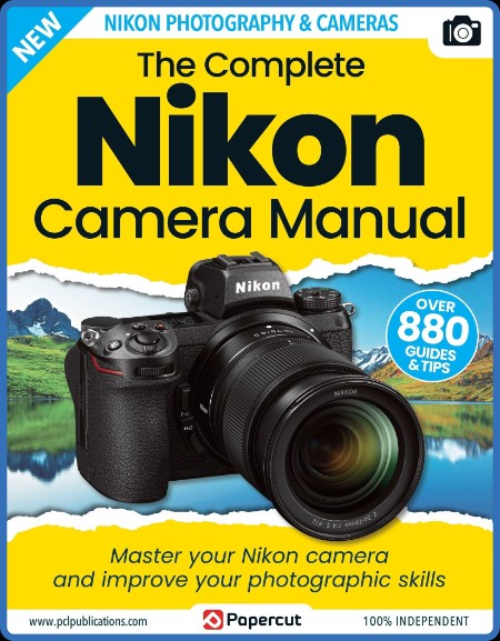 The Nikon Camera Complete Manual – June 2023