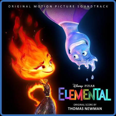 Thomas Newman - Elemental (Original Motion Picture Soundtrack) (2023 Soundtrack)