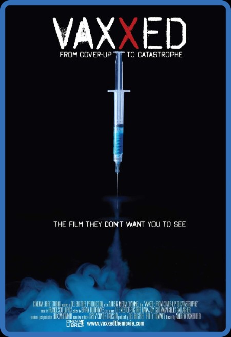 Vaxxed From Cover-Up To Catastrophe 2016 1080p WEBRip x264-RARBG