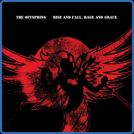 The Offspring - Rise And Fall, Rage And Grace (15th Anniversary Deluxe Edition) (2...