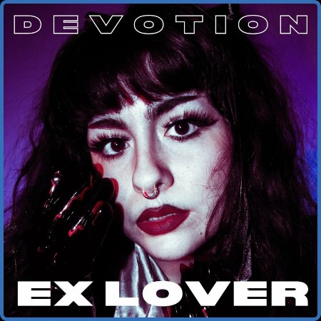 Ex Lover - 2023 - Devotion
