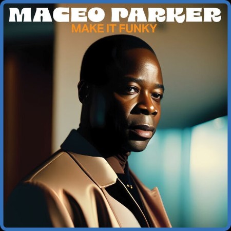 Maceo Parker - Me It Funky (Live (Remastered (2023)