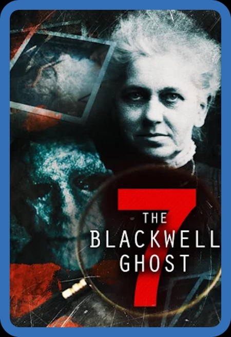 The Blackwell Ghost 7 2022 1080p WEBRip x265-INFINITY 2315b2716b26d544c8b284a338f5b512
